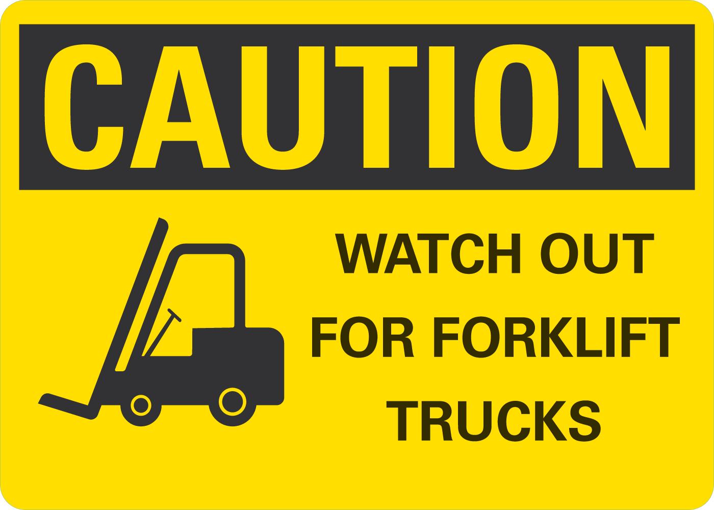 Caution Watch out for fork lift trucks - Image 2