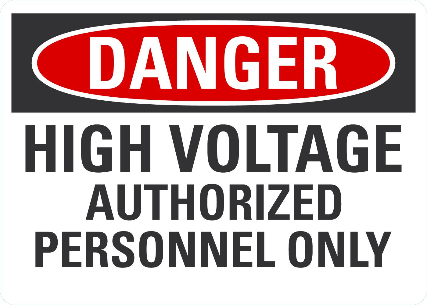 Danger High Voltage Authorized Personnel Only - Image 2