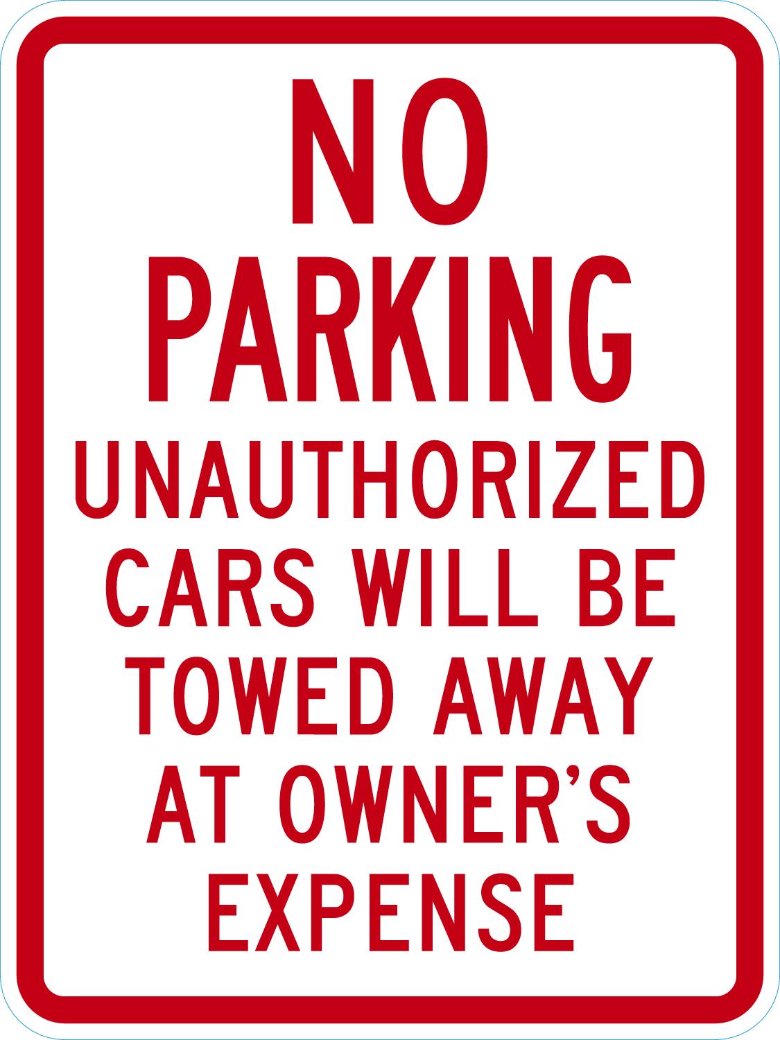 No Parking Unauthorized Cars Will Be Towed Away - Image 2