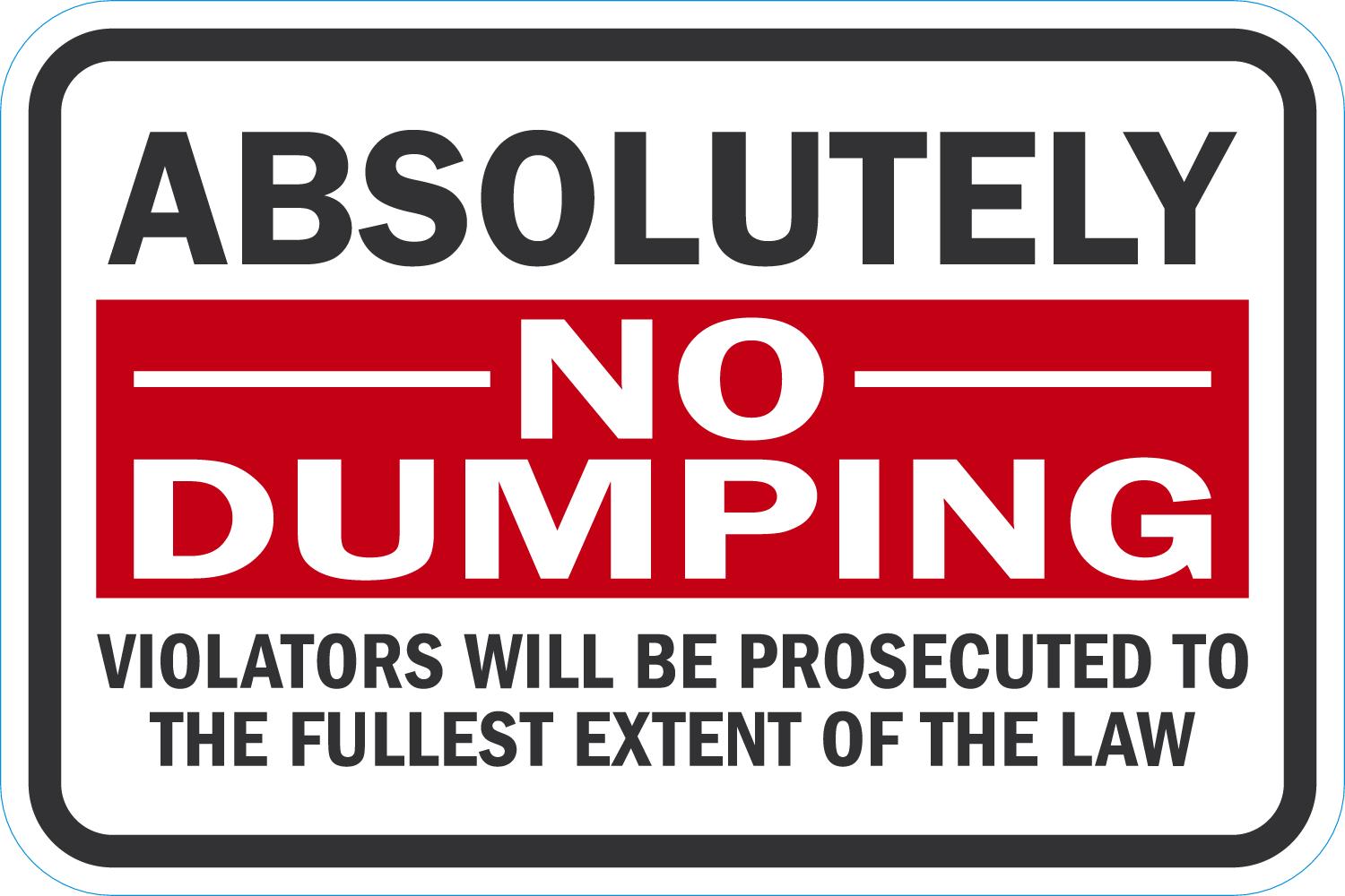 Absolutely --No-- Dumping Violators Will - Image 2