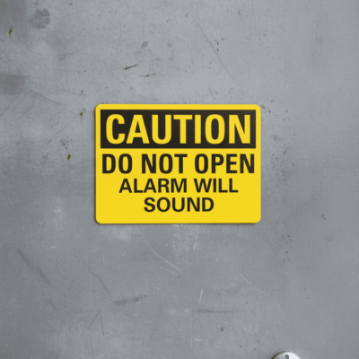 Caution Do Not Open Alarm Will Sound