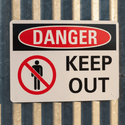 Danger Keep out