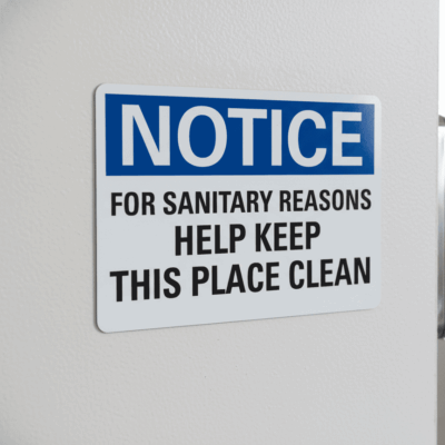 Notice For Sanitary Reasons Help Keep This Place Sign